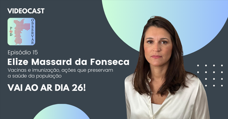 POD banner-OBSERVAR 15 - Vacinas e imunização, ações que preservam a saúde da populacao.png